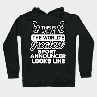 Best Announcer World'S est Sport Announcer Ls Hoodie